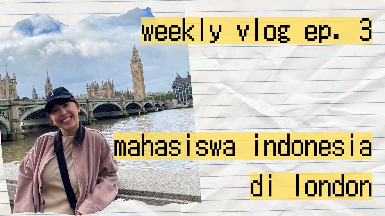 mahasiswa indonesia di london | lari, matcha, tourist places | weekly vlog ep. 3