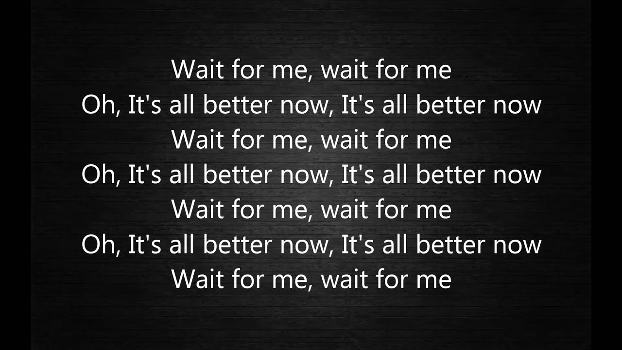 Kings of Leon - Wait for me (Lyrics)