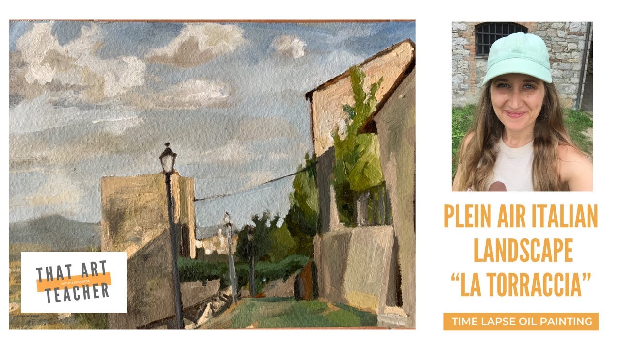 &ldquo;La Torraccia&rdquo; Plein Air Italian Landscape | Oil Painting Time Lapse