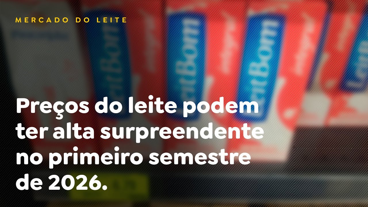 Pre&ccedil;os do leite podem ter alta surpreendente no primeiro semestre de 2026.