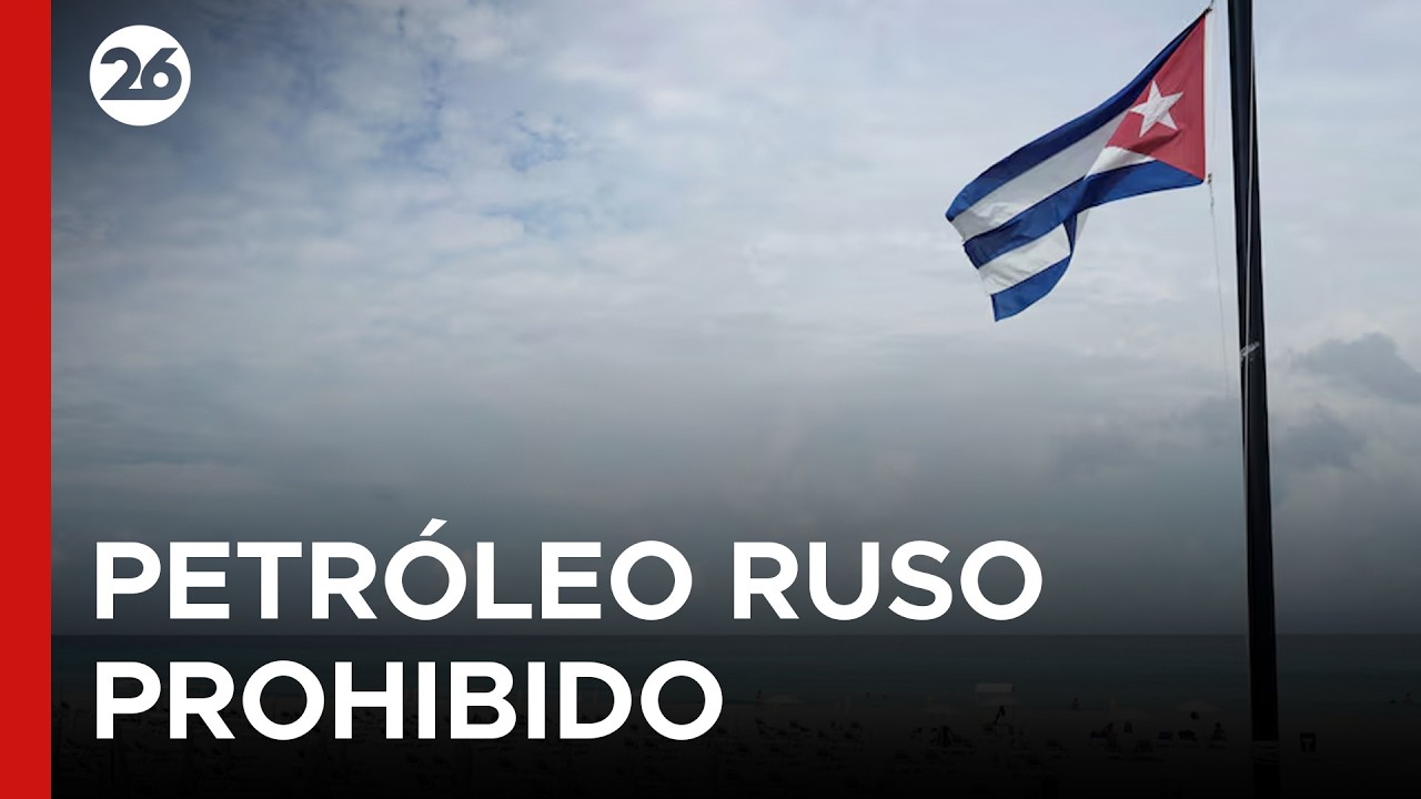 🇨🇺 EEUU prohíbe a Cuba importar petróleo ruso