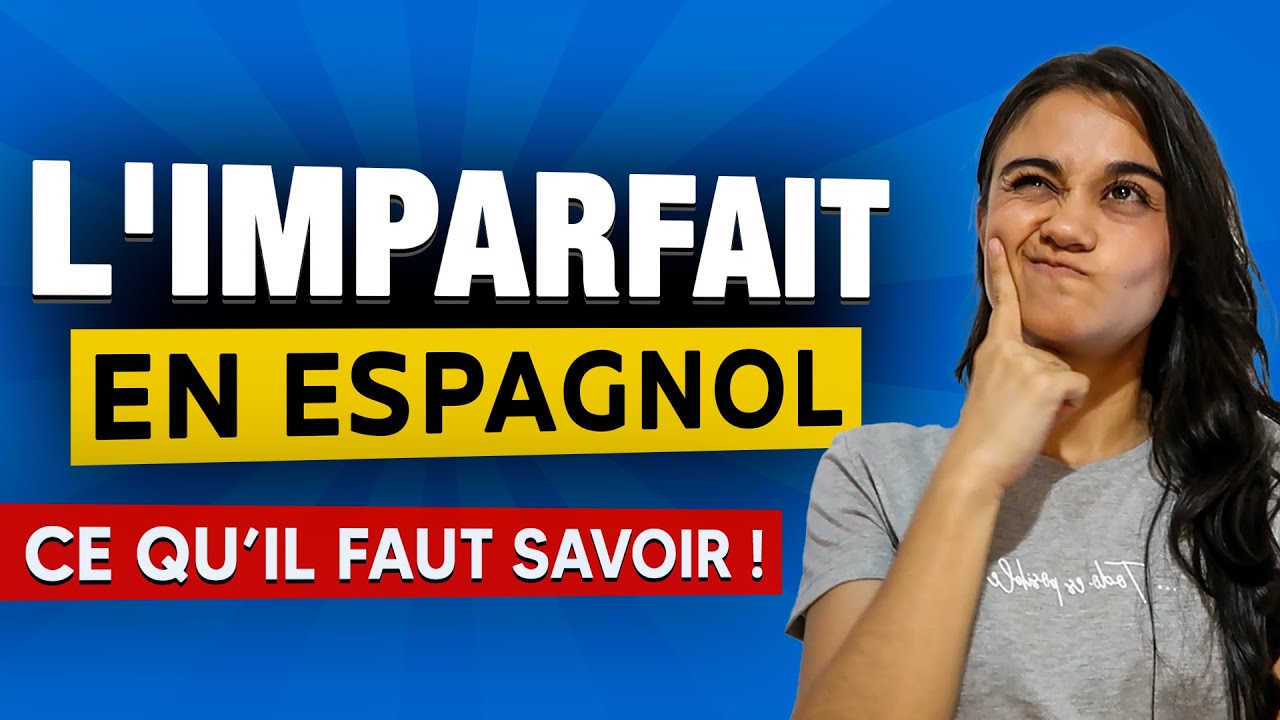 L'IMPARFAIT en ESPAGNOL  |  Les temps du PASSÉ en espagnol  🤯 #apprendrelespagnol