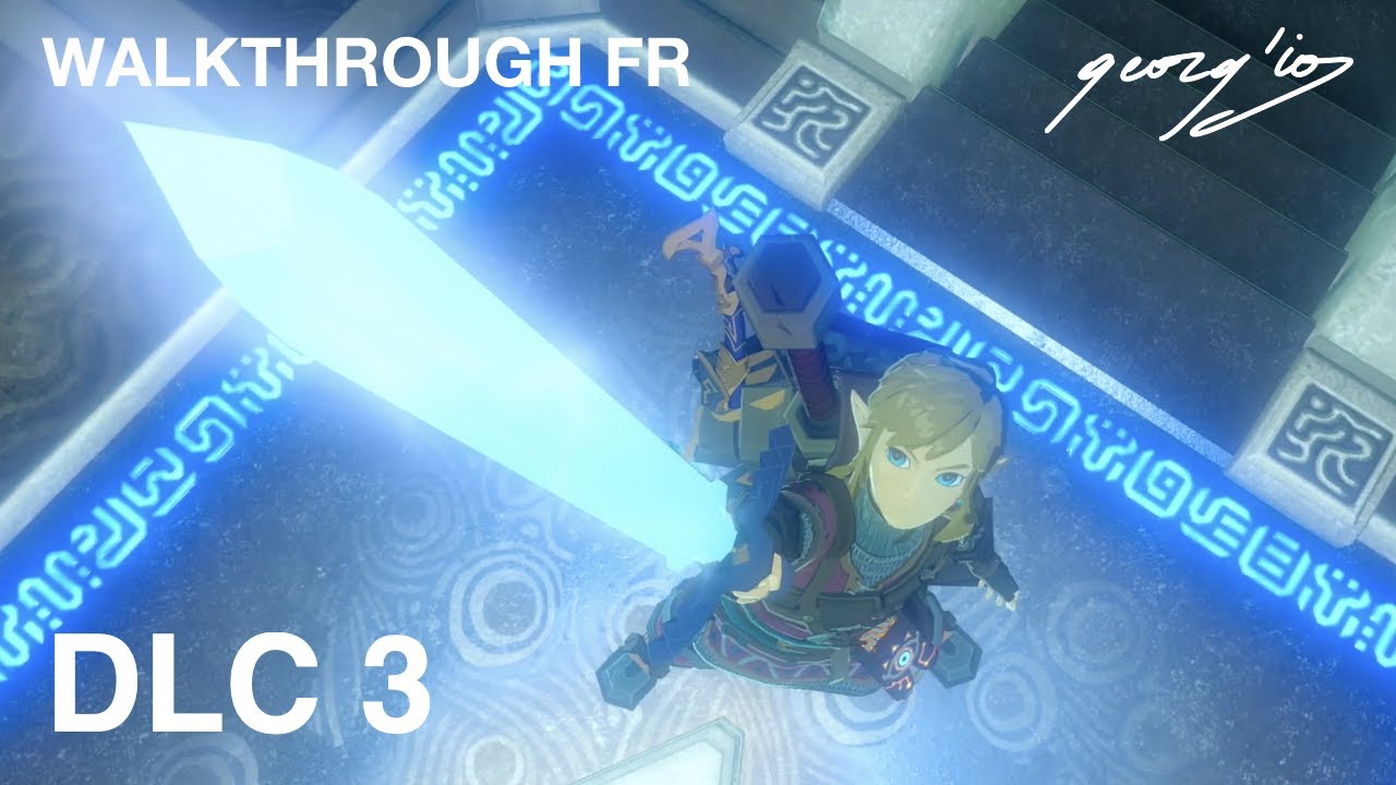 ZELDA BREATH OF THE WILD (S2E) DLC #3: Épreuve Extrême De L'Épée