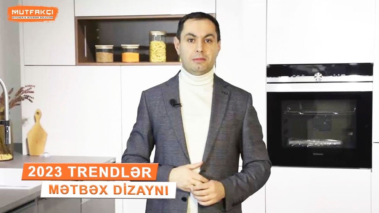 2023-cü ilin MƏTBƏX TRENDLƏRİ. MÜKƏMMƏL METBEX MEBELİ NECƏ OLMALIDIR?