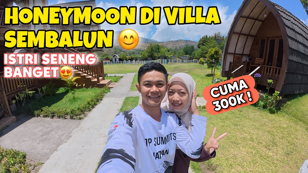 TERNYATA GINI RASANYA HONEYMOON BARENG ISTRI😋SYAHDUNYA SUASANA GUNUNG RINJANI