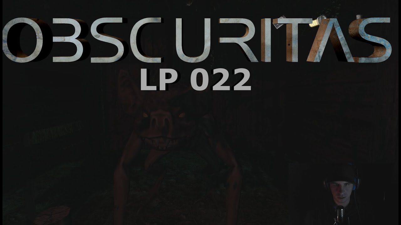 Obscuritas [022] (Let's Play) - Wilkommen auf dem Rummelplatz!