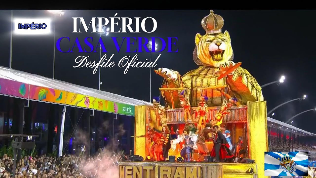 IMPÉRIO DE CASA VERDE DESFILE OFICIAL COMPLETO