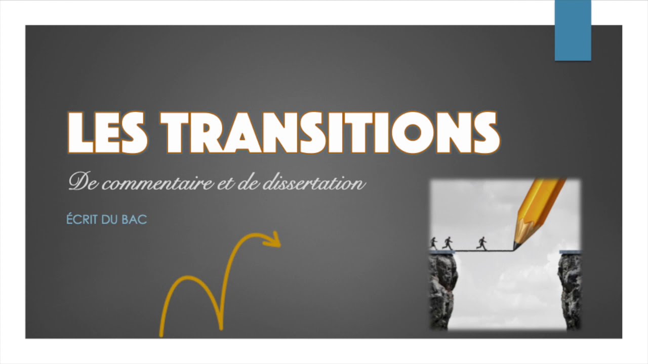BAC DE FRANÇAIS 🎓  - Les transitions