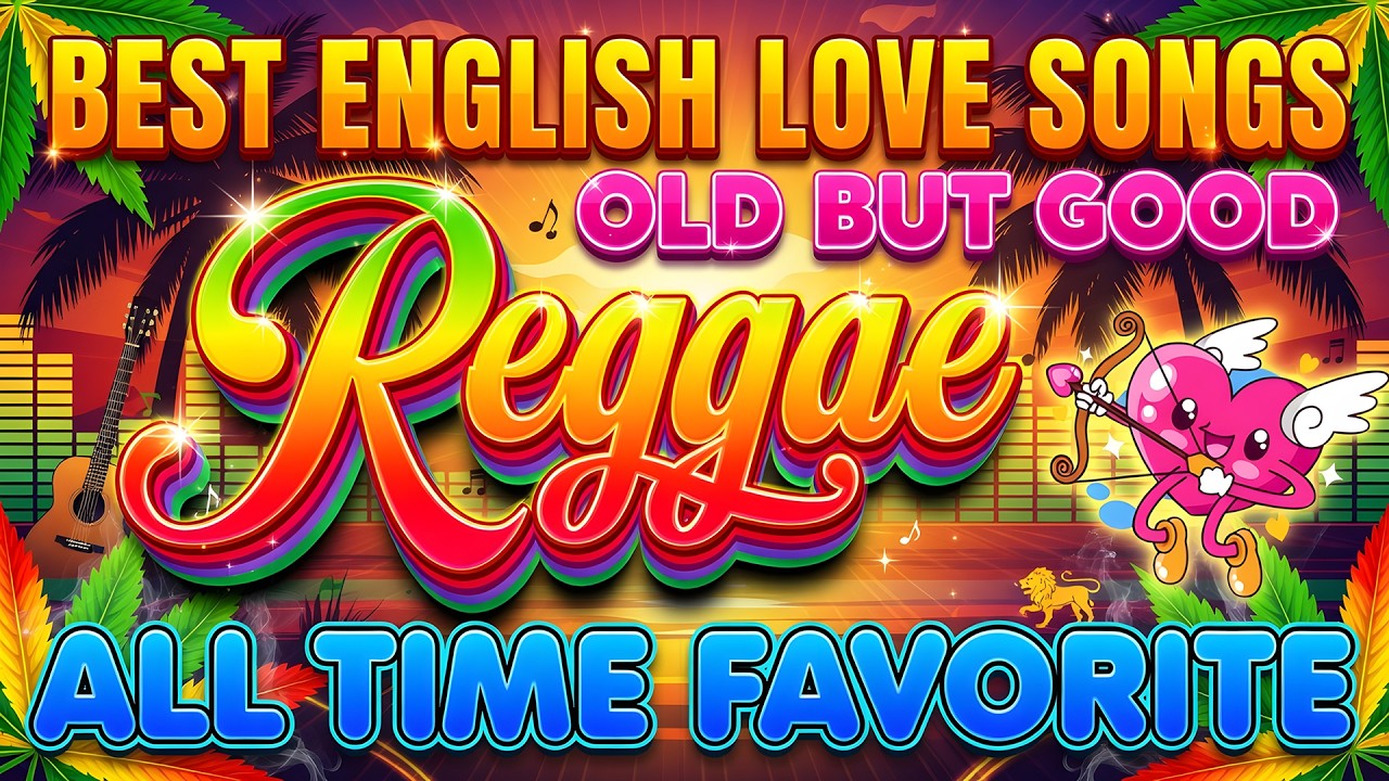 RELAXING REGGAE MUSIC MIX 2026 🎸 NEW REGGAE LOVE SONGS 2026 🔔 ALL TIME FAVORITE REGGAE SONGS 2026
