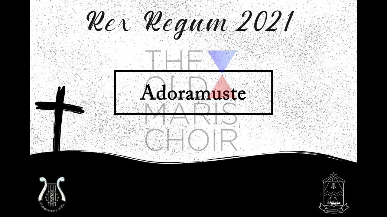 Adoramuste /OLD MARIS CHOIR (Lenten Programme 2021 - Maris Stella College Negombo)