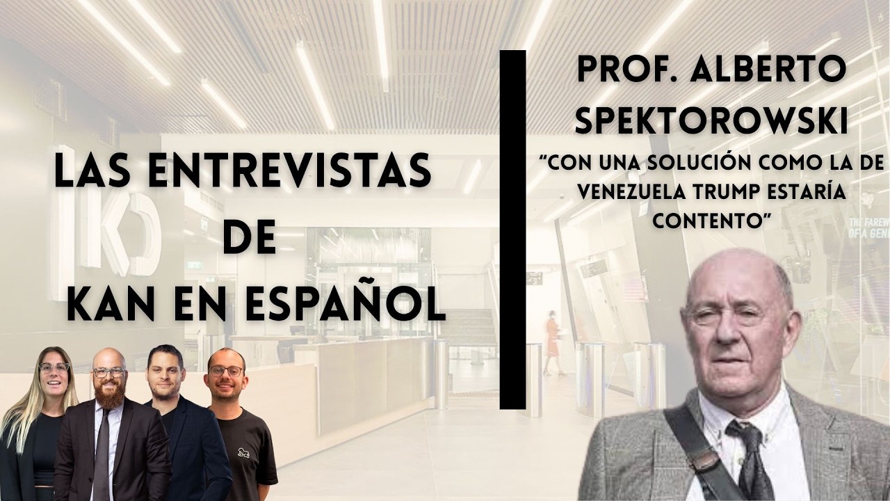Prof. Alberto Spectorowski - “Con una solución como la de Venezuela Trump estaría contento”