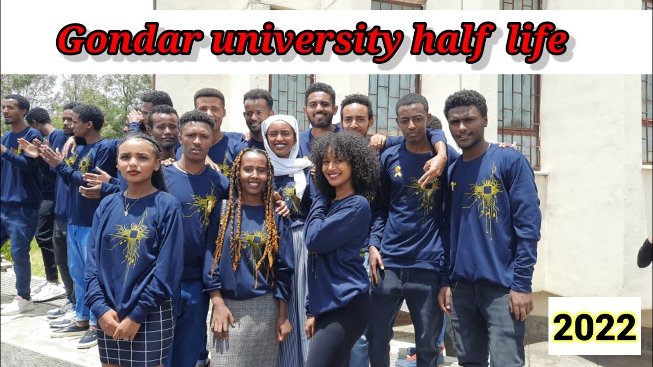 Gondar university half life 2022