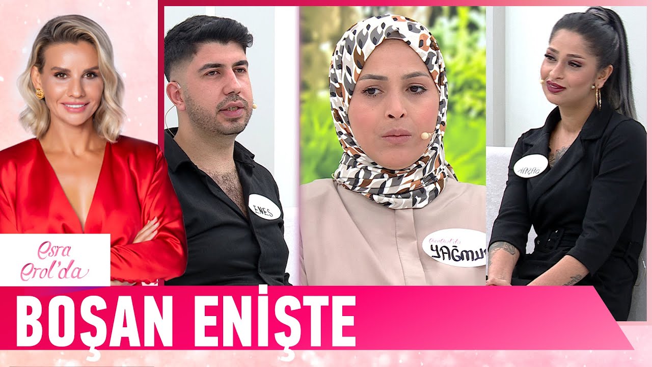 Baldızdan enişteye boşanma desteği! -  Esra Erol'da Kolaj