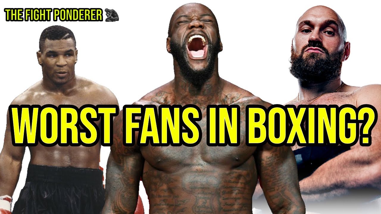 What Fighter has the worst Fans in BOXING?