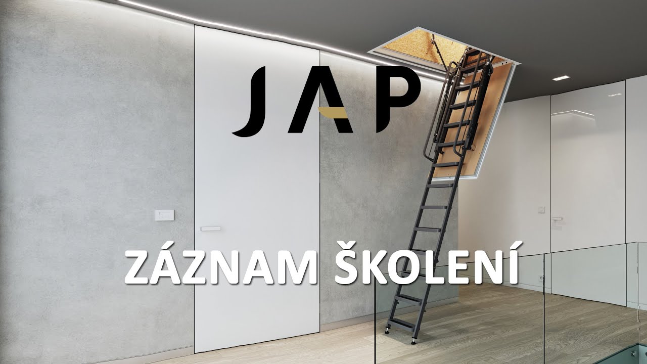 JAP školení - stahovací schody, obkladový systém Efekta, zábradlí