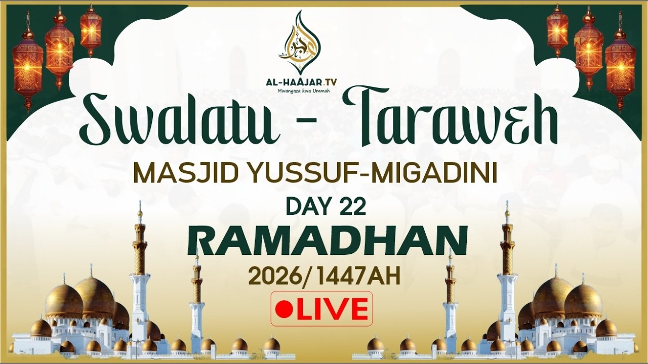 📺🔴LIVE: SWALATUL ISHAAI NA TARAWEH || DAY 22 || MASJID YUSUF MIGADINI || RAMADHAN 2026 /1447AH