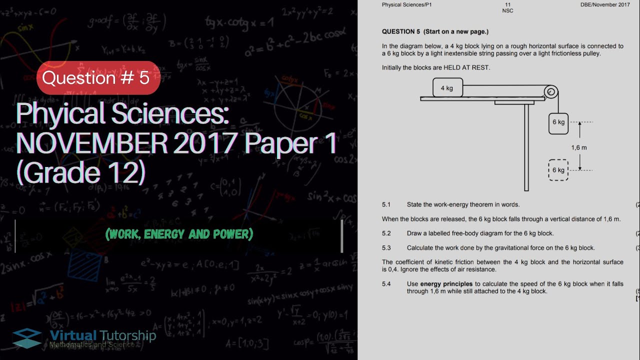 WORK, ENERGY AND POWER | November 2017 : Physical Sciences P1 Question 5 (Grade 12)