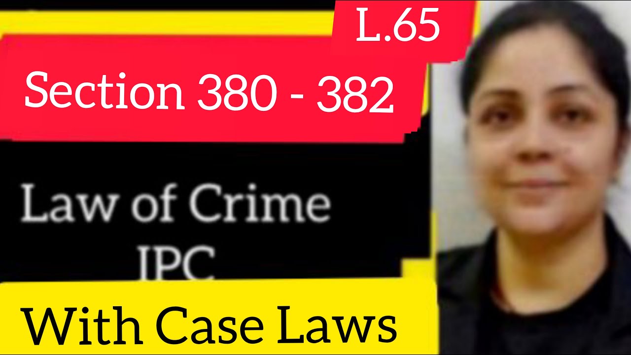 Section 380 - 382 IPC | Theft in IPC | Indian Penal Code 1860 #section378ipc