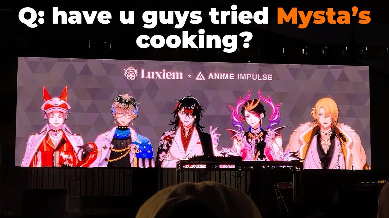【LIVE QnA IRL】Have they ever tried Mysta's Cooking?  (Anime Impulse Luxiem)