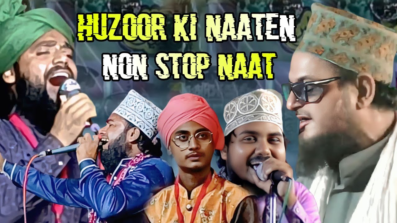 Huzoor Ki Naaten | Asad Iqbal Kalkatvi  Zeeshan Qadri Ghazipuri || Gulam Sabir | Irhad Raza Jamali 