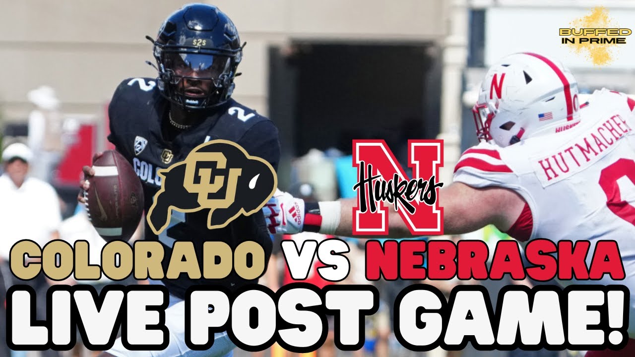 Live Post Game Colorado Vs Nebraska Recap