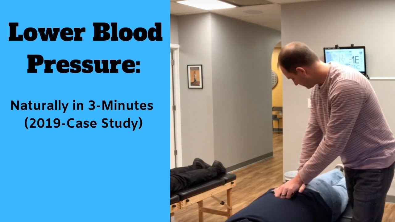 Lower Blood Pressure: Naturally in 3-Minutes (2019-Case Study)