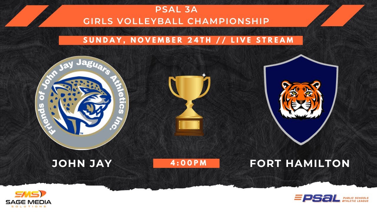 2024 PSAL 3A Girls Volleyball Championship | John Jay Campus vs Fort Hamilton | 11/24/2024