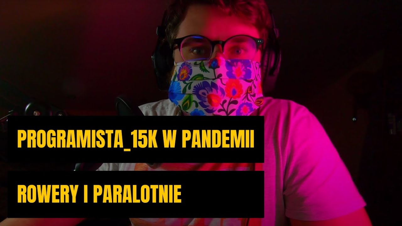 Programista 15k, rowery i paralotnie