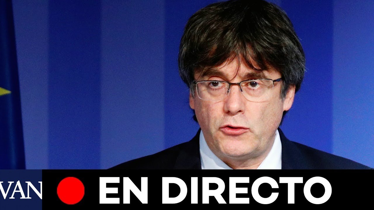 EN DIRECTO | PUIGDEMONT sobre la SENTENCIA DEL JUICIO AL PROCÉS
