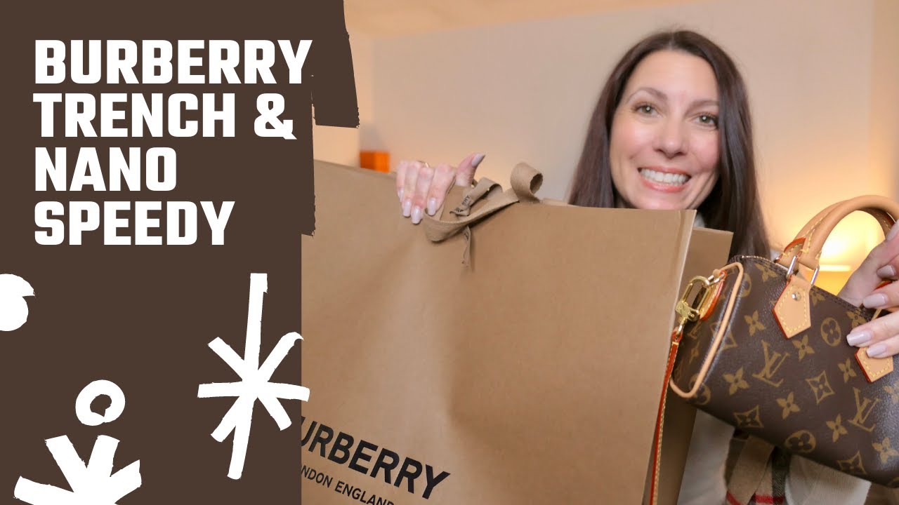 Burberry Trench reveal and Nano Speedy first impressions