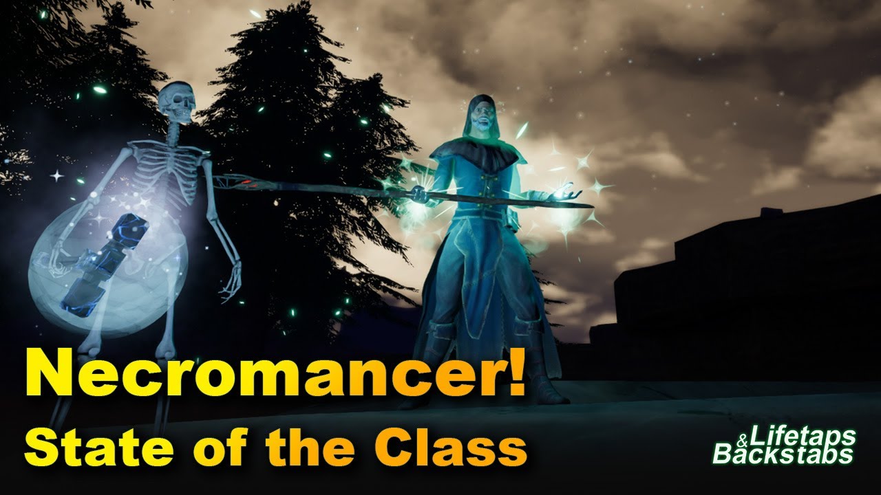 Necromancer - State of the Class: Pantheon Rise of the Fallen