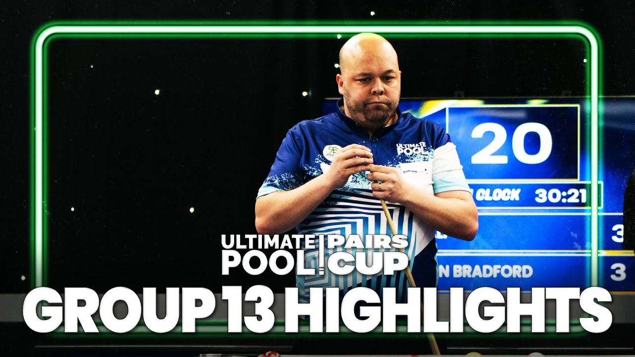 Ultimate Pool Pairs Cup Group | 13 Highlights