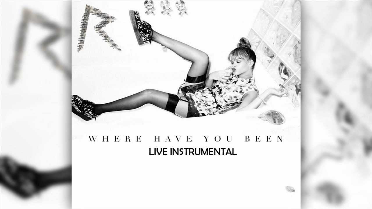 Rihanna - Where Have You Been (Live Instrumental Studio Version) | HD