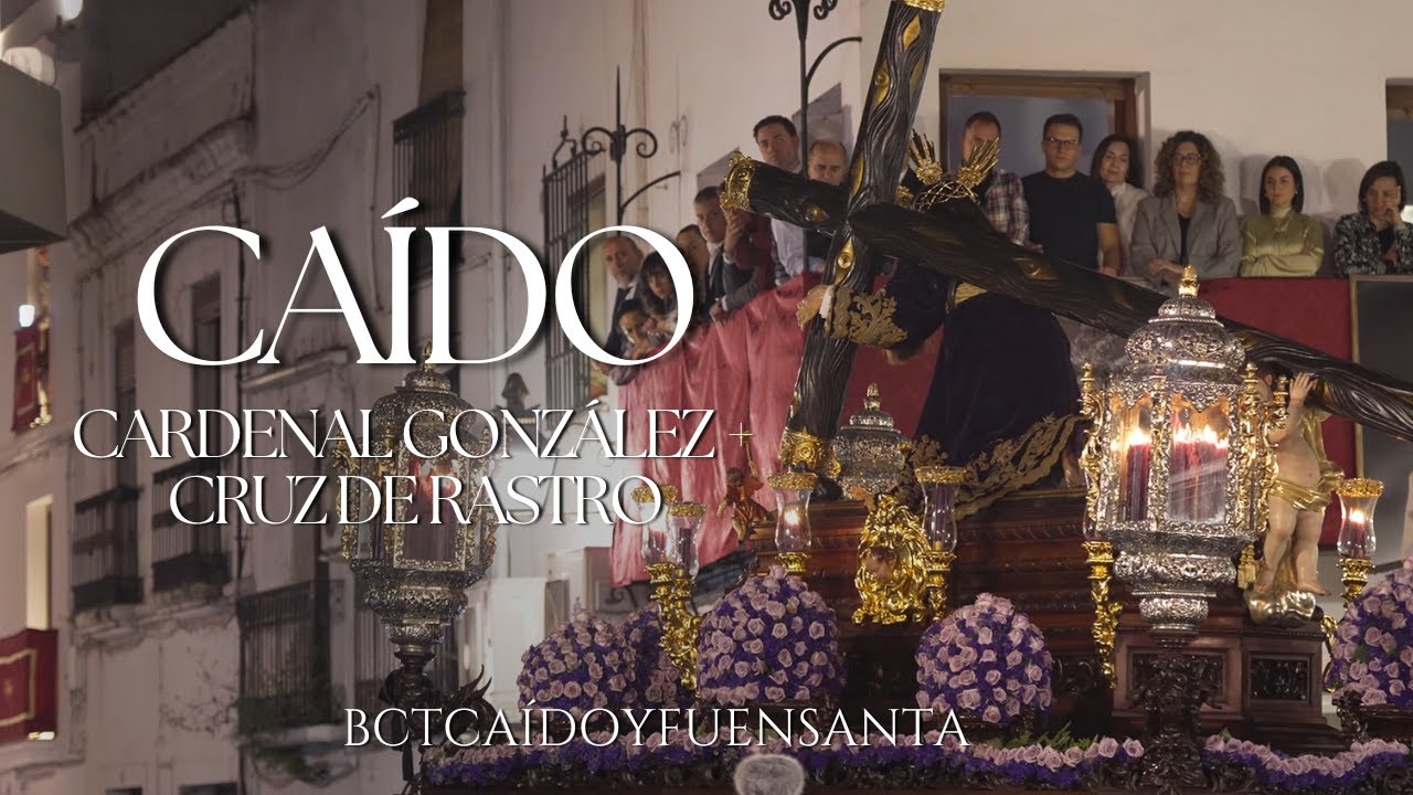4K | CAÍDO DE CÓRDOBA | CARDENAL GONZÁLEZ + CRUZ DEL RASTRO |