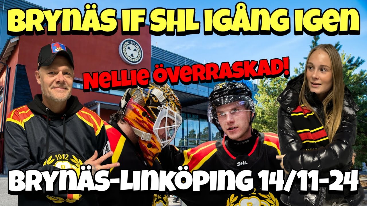Brynäs IF SHL igång igen - Nellie överraskad! - Brynäs-Linköping 14/11-24 (Avsnitt 58)