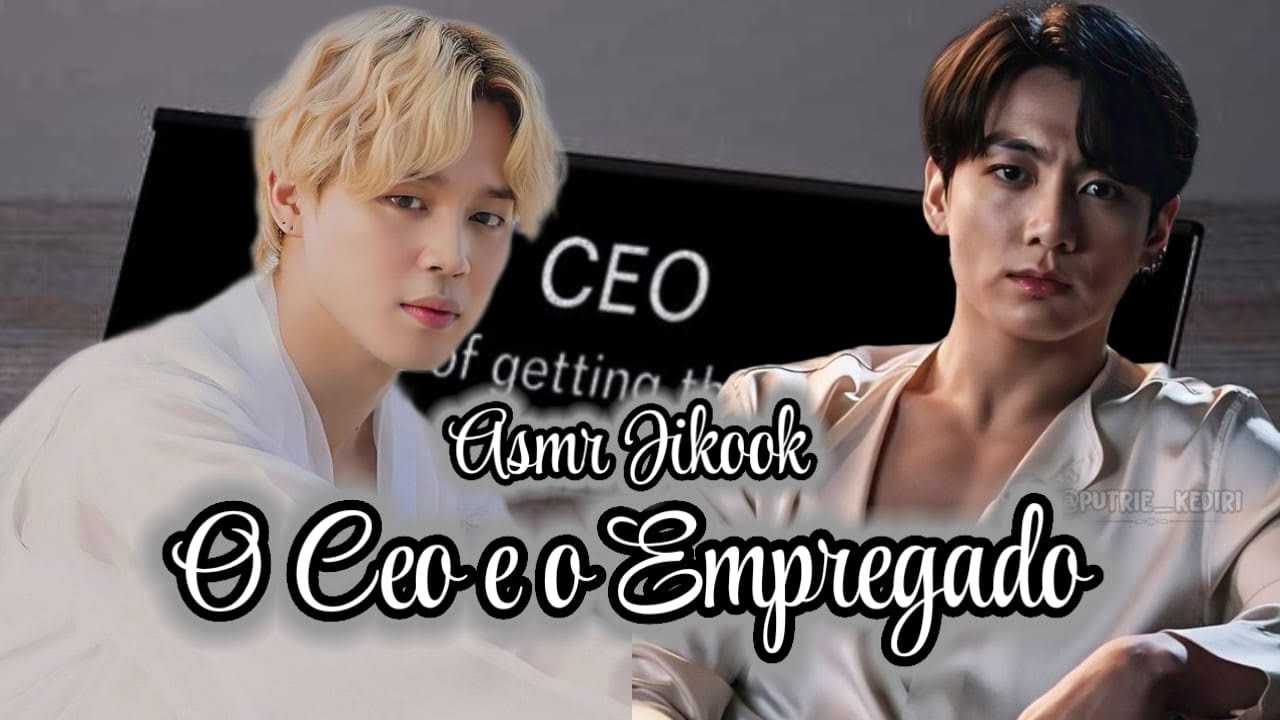 ASMR JIKOOK: O CEO e o Empregado • 6 ( Última) 