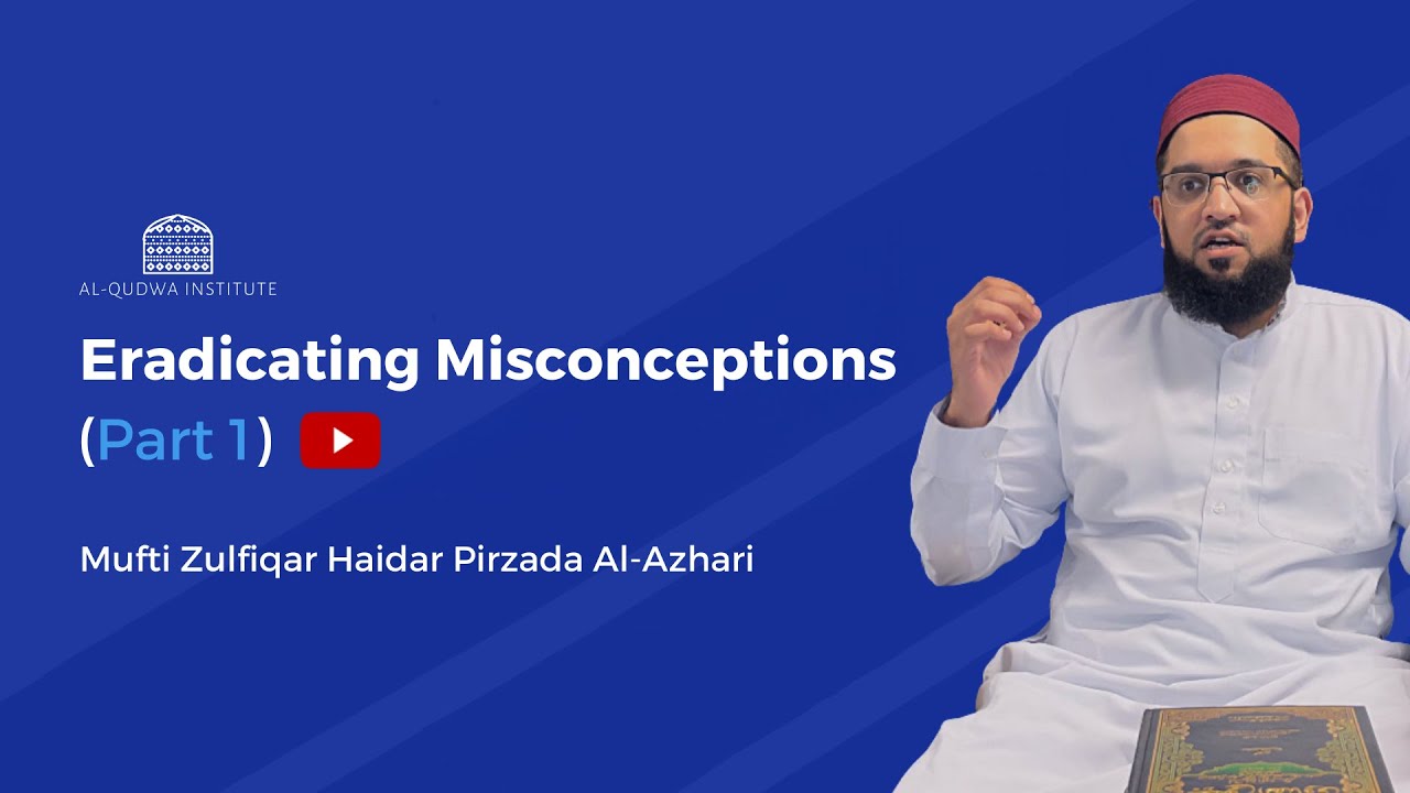 Ibn Taymiyyah proves Sufis are mentioned in the Qur'an | Eradicating Misconceptions (Part 1)