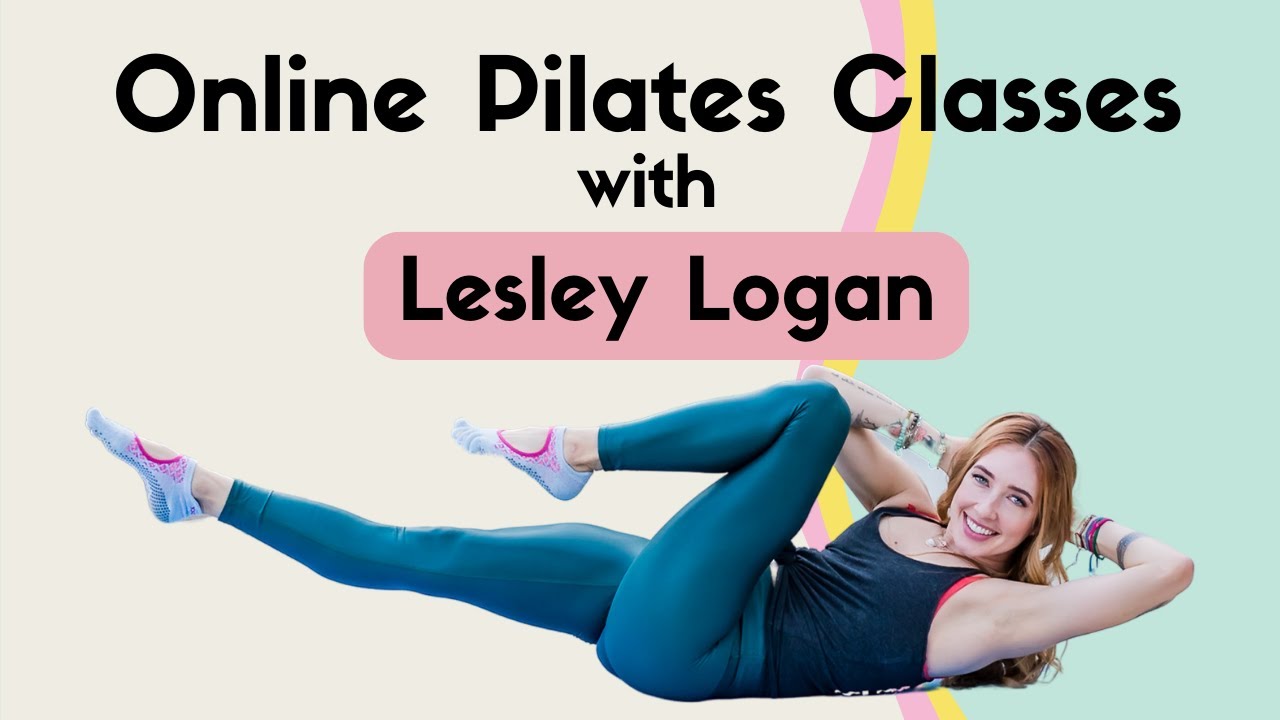Online Pilates Classes by Lesley Logan: Pilates Workouts, Tutorials, & Community