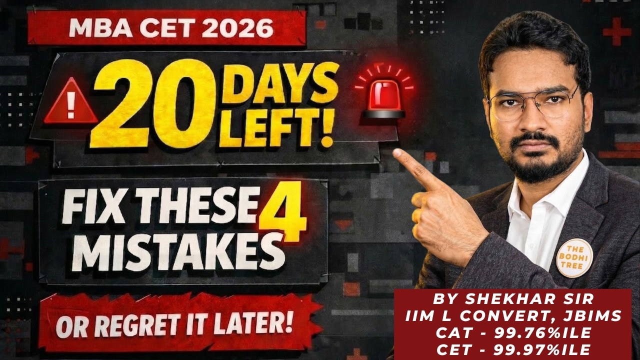 Only 20 Days Left for MBA CET 2026 | Fix These 4 Mistakes or Regret Later | The Bodhi Tree | JBIMS