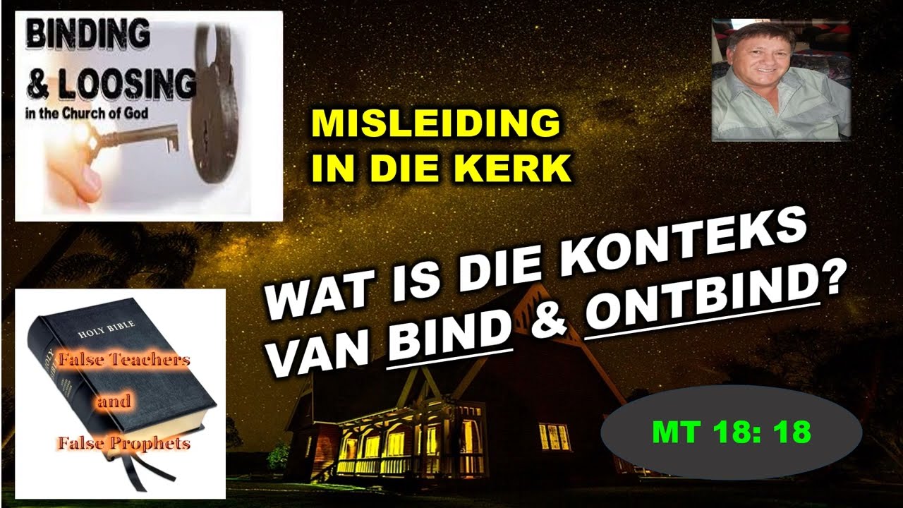 Die bind en ontbind misleiding Mt18v18