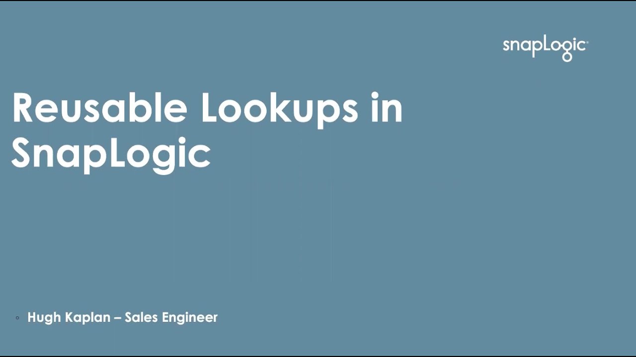Reusable Lookups in SnapLogic