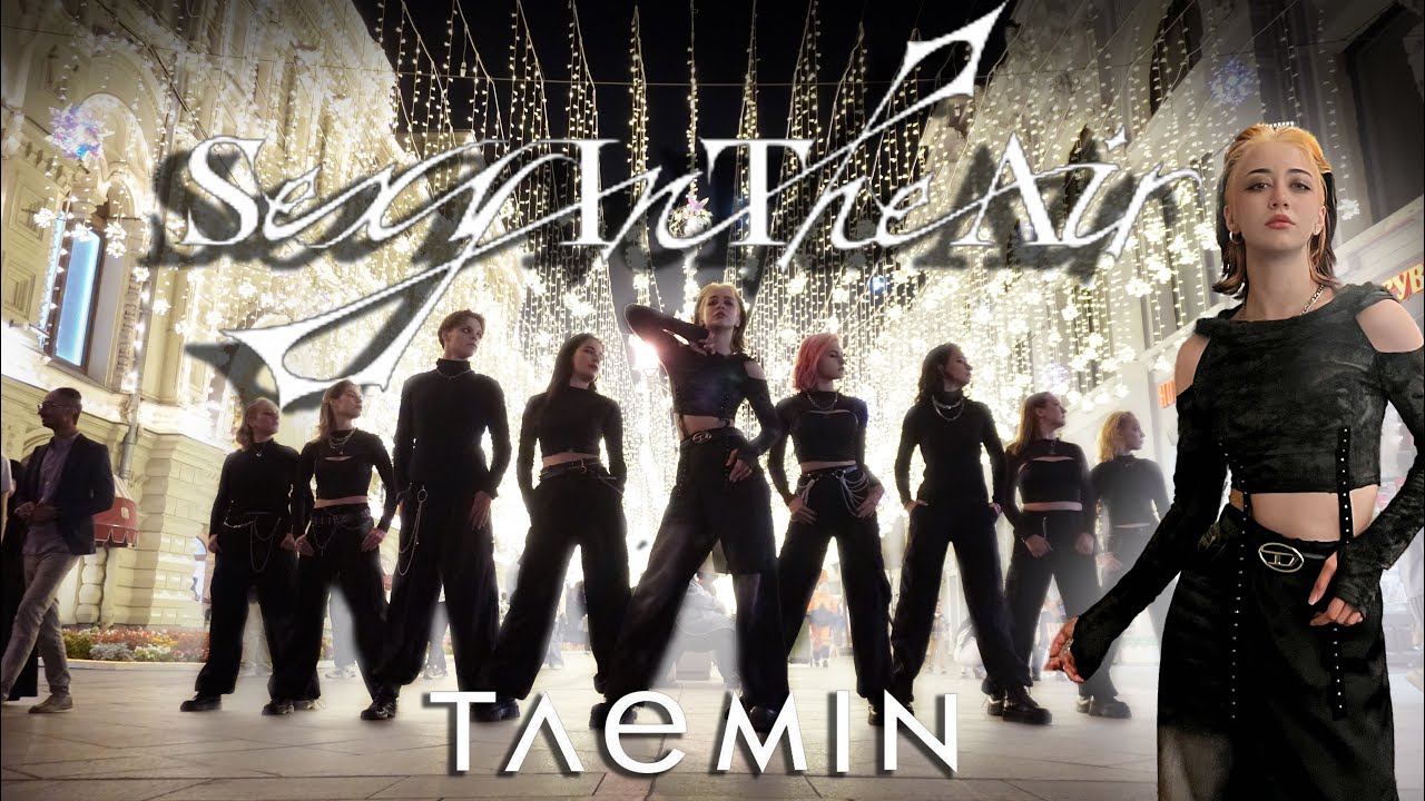 [KPOP IN PUBLIC | ONE TAKE] TAEMIN (태민) - Sexy In The Air | Dance cover by BLADE cdt