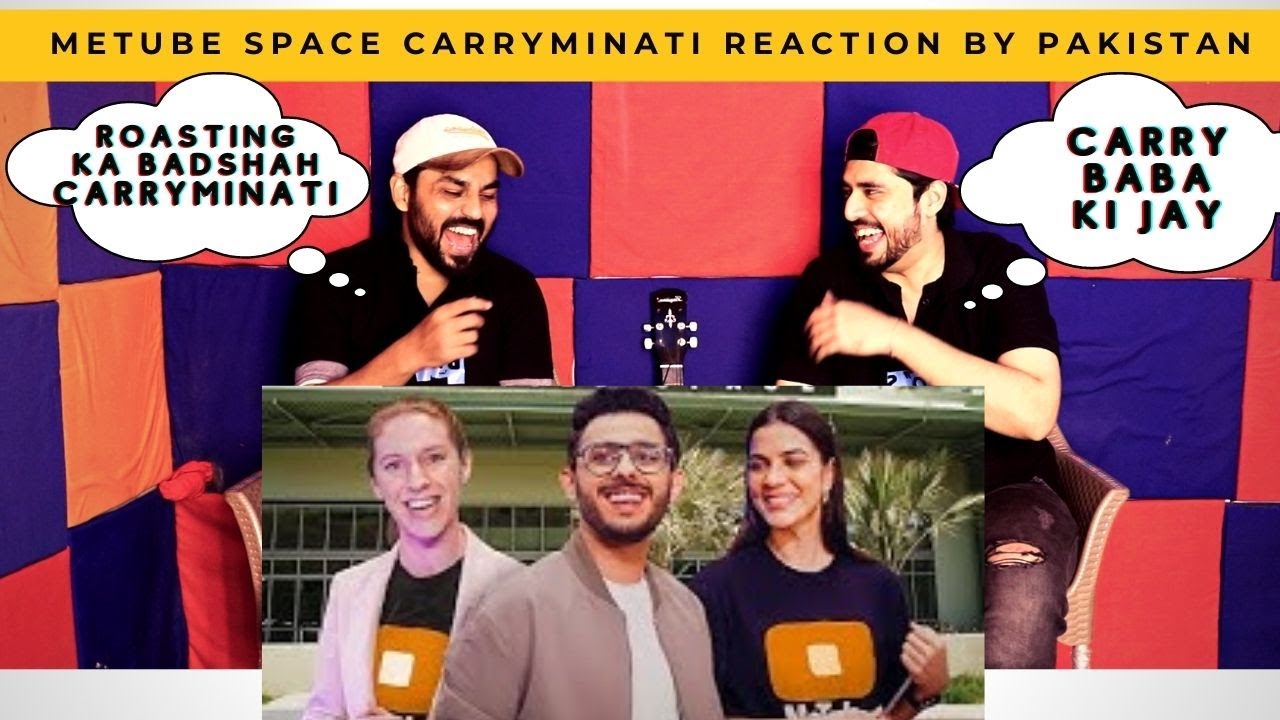 METUBE SPACE | CARRYMINATI Pakistani Reaction | Aoun Rizvi & M Khubsurat