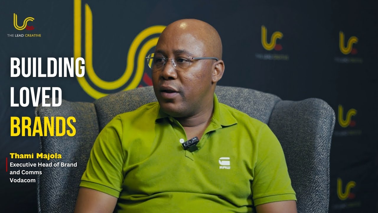 Vodacom's Secret to Building Loved Brands in the Age of AI and Marketing Effectiveness