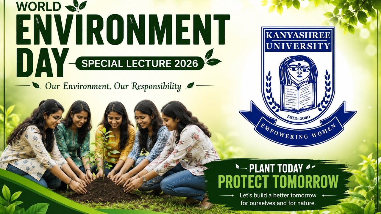🌿 World Environment Day 2026 | Kanyashree University. #WorldEnvironmentDay #KanyashreeUniversity
