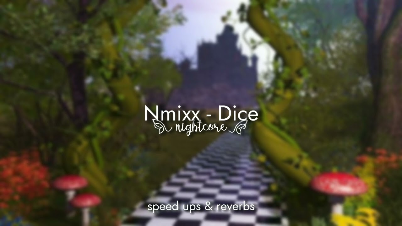nmixx - dice ( nightcore )