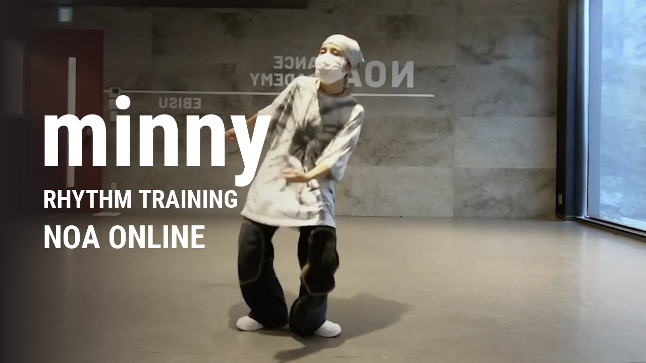minny - HIPHOP Dance Class / NOA ONLINE DANCE