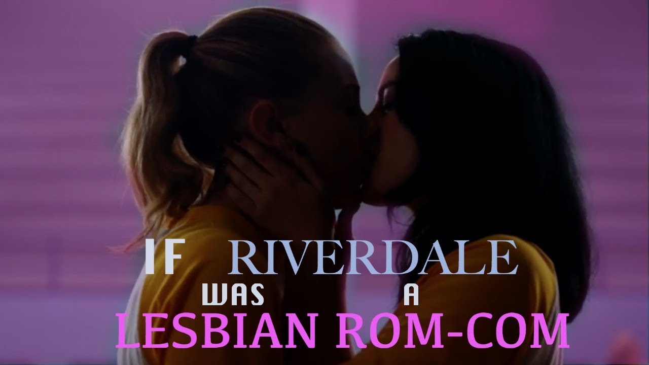 IF RIVERDALE WAS A LESBIAN ROMCOM