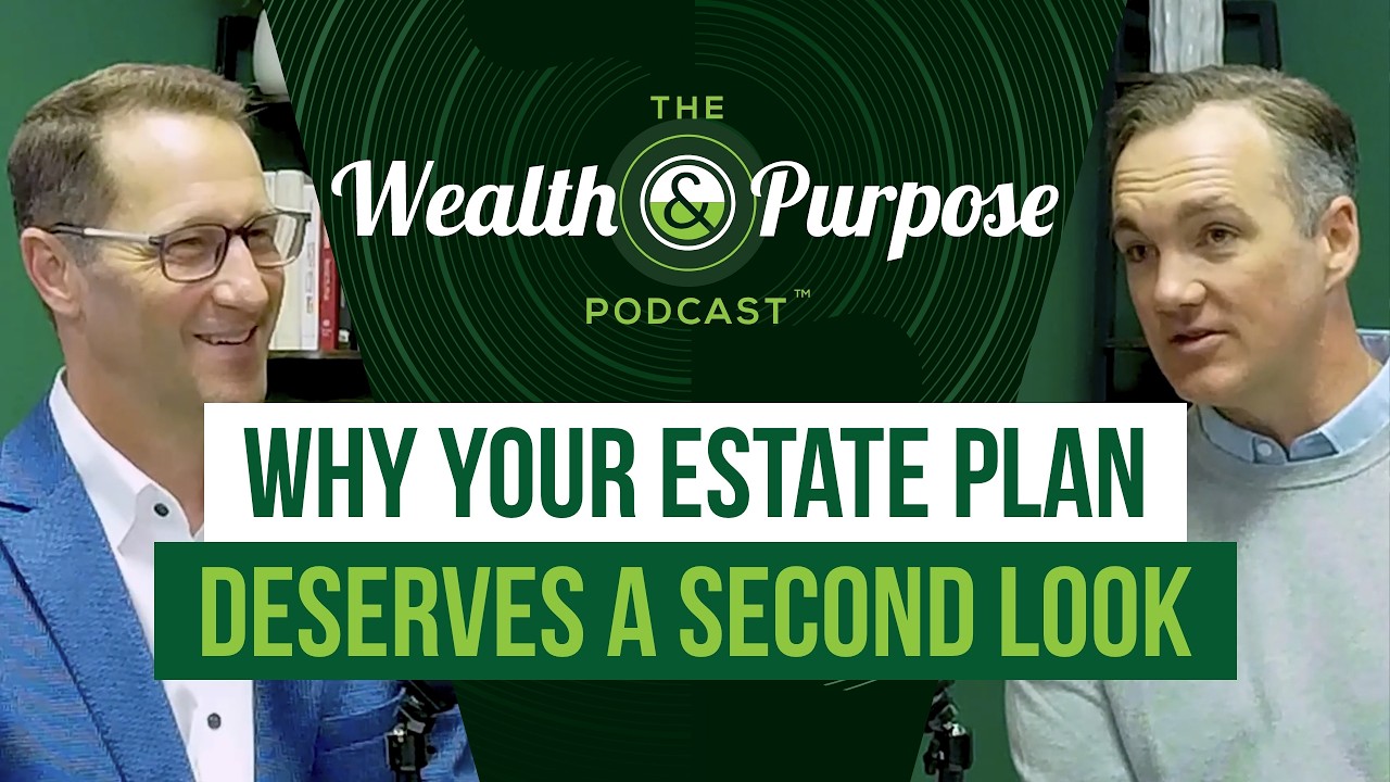Why Your Estate Plan Deserves a Second Look with Donald Scott (Ep. 10)