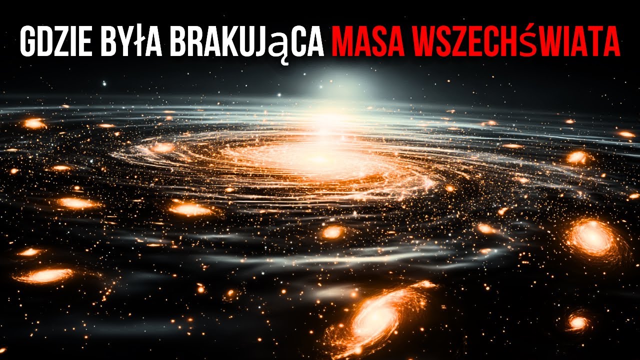 Gdzie ukrywała się brakująca masa Wszechświata?